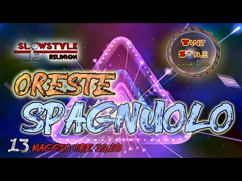 30_SlowStyle Reunion - ORESTE SPAGNUOLO (13.05.2020)
