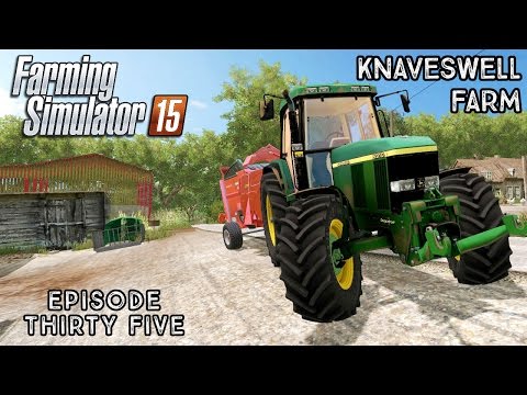 Let's Play Farming Simulator 2015 | Knaveswell Farm | Episode 35