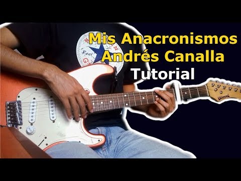 Mis Anacronismos - Andrés Canalla