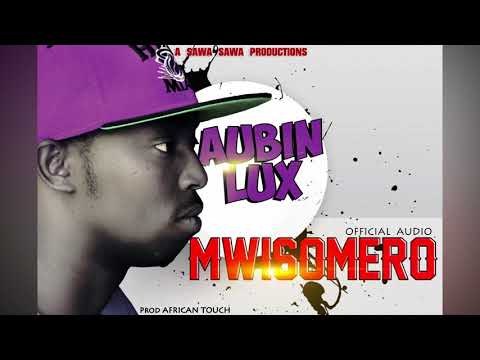 Mwisomero By Aubin-lux  {Official Audio}