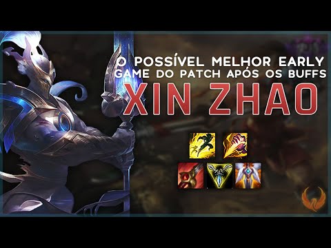 O POSSÍVEL MELHOR EARLY GAME DO PATCH APÓS OS BUFFS - XIN ZHAO JUNGLE GAMEPLAY [PT-BR]