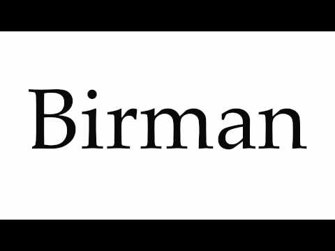 How to Pronounce Birman