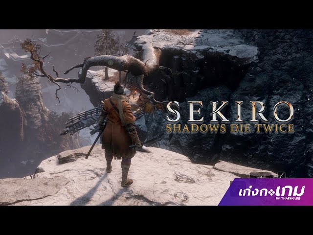   6 Minutes Sekiro: Shadows Die Twice Exclusive Gameplay - คลิปเกมเพลย์ จากเกมส์เต็ม [No Commentary]