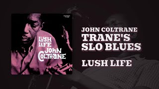 John Coltrane - Trane's Slo Blues (Official Audio)