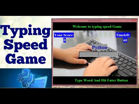 Python Project Tkintertyping Speed Game With Source Code In Hindi By Ikram
