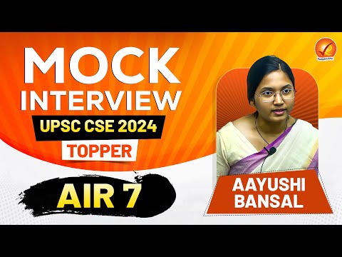 UPSC 2024 AIR 7- Aayushi Bansal | UPSC Interview | UPSC Topper Mock Interview by Vajiram & Ravi