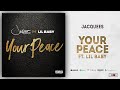 Jacquees - Your Peace Ft. Lil Baby