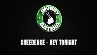 Download lagu CREEDENCE - HEY TONIGHT ( DRUMLESS ) mp3