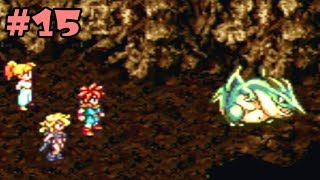 #15【初見実況】クロノトリガー