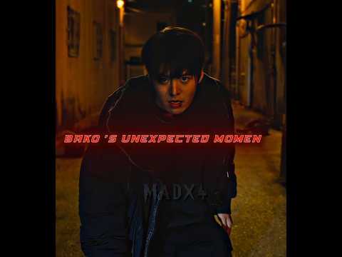Baku unexpected moments ☠️| Weak Hero Class 2 Edit | MONTAGEM CONTIGO