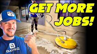 How To Get More Pressure Washing Jobs (FAST)