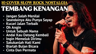 Download lagu 10 Cover Slow Rock Nostalgia | Lagu Tembang Kenangan populer Full Album mp3 Download lagu 10 Cover Slow Rock Nostalgia | Lagu Tembang Kenangan populer Full Album mp3