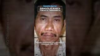 Download lagu Peristiwa Hari Ini: Dukun Suradji Pembunuh Berantai Paling Sadis Sepanjang Sejarah, Habisi 42 Wanita mp3