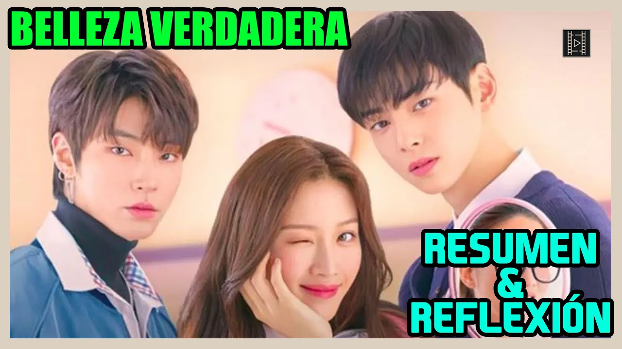BELLEZA VERDADERA - RESUMEN Y REFLEXIÓN ¿QUÉ OPINAS?