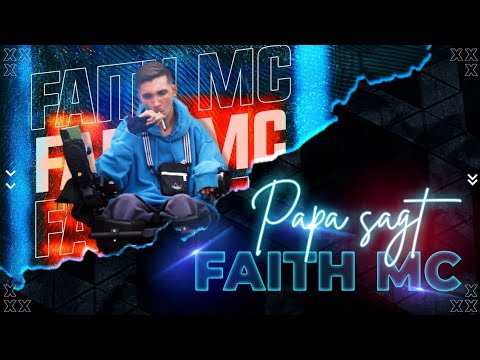 FaithMC - Papa sagt
