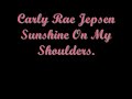 Sunshine On My Shoulders de Carly Rae Jepsen