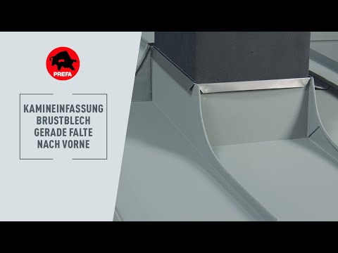 PREFA Schulungsvideo | 1.1.6.3 Kamineinfassung Brustblech gerade Falte nach vorne