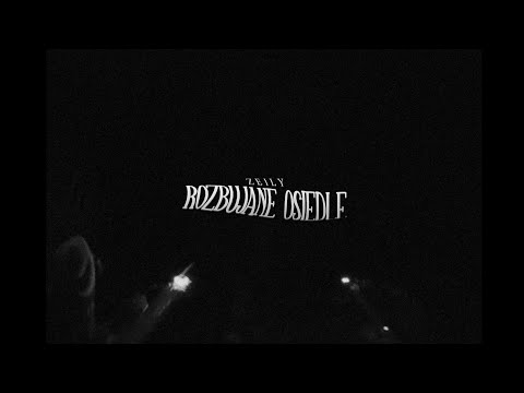 ZEILY - ROZBUJANE OSIEDLE [ Mashup Video ]