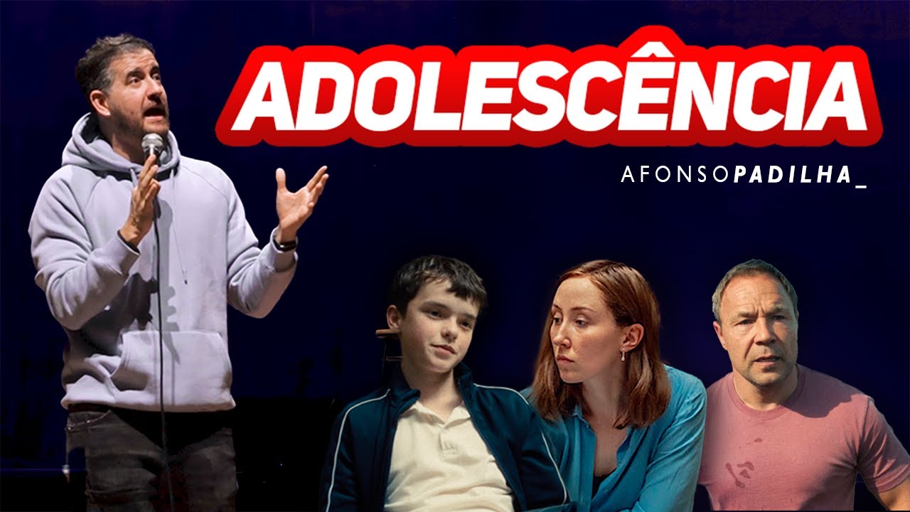AFONSO PADILHA - ADOLESCENCIA vs ADOLESCENTES DOS ANOS 90/00