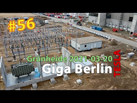 #56 Tesla Giga Berlin • 2021-03-20 • Gigafactory 4K