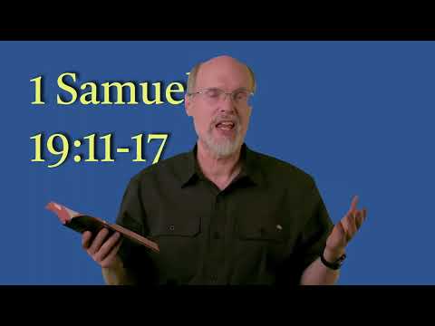 1 Samuel 19:11-17 Another Attempt to Kill David