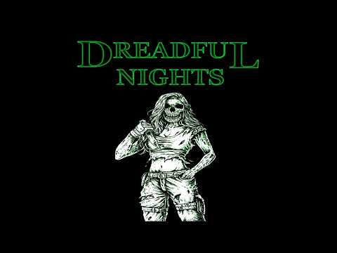DREADFUL NIGHTS - Psychoplasmics