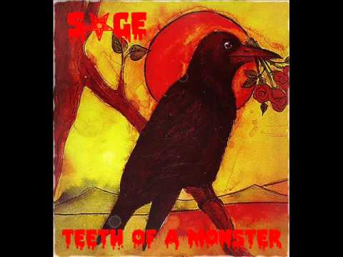 Sage - SAGE - Teeth Of A Monster (2013) full album