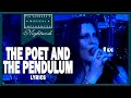 The Poet And The Pendulum - Nightwish. HQ with lyrics. Live @ Wembley 2016.