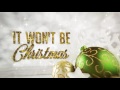 Emma-Lee - It Won't Be Christmas (Official Lyric Video)