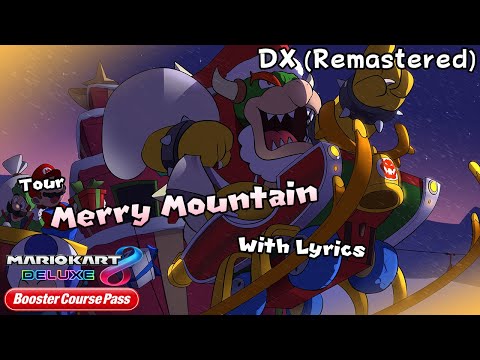 Merry Mountain WITH LYRICS DX (Remastered) - Mario Kart Tour/MK8 Deluxe Booster Course Pass Cover