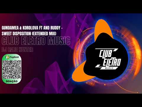 Gundamea & Korolova feat. Andy Ruddy - Sweet Disposition (Extended Mix) #korolova #ruddy