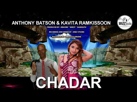 ANTHONY BATSON & KAVITA RAMKISSOON - CHADAR REMIX [2K18]
