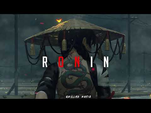 RONIN【 浪人 】~  ☯ Japanese Trap & Bass Type Beats ☯ Trapanese Lofi Hip Hop Music Mix