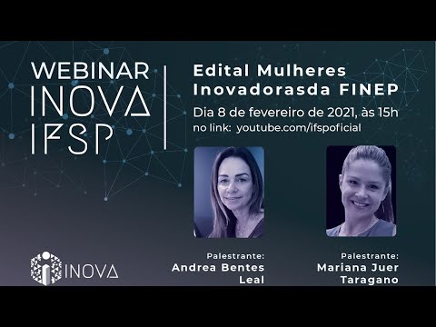 Webnar INOVA IFSP - Mulheres Inovadoras da Finep