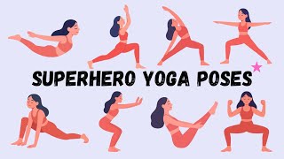 Top 12 Superhero Yoga Poses for Kids | Fun & Easy Yoga Adventure | Yoga for Children