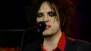 The Cure - Maybe Someday - 2000-02-29