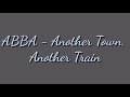 ABBA - Another Town, Another Train (1973) (Lyrics)