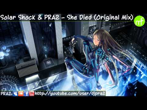 [Galactic Electro] Solar Shock & PRA2 - She Died (Original Mix)
