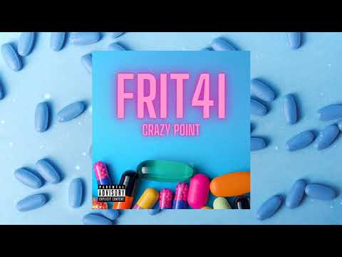 Crazy Point - Fritai 4 💊 (YEI808 PROD)