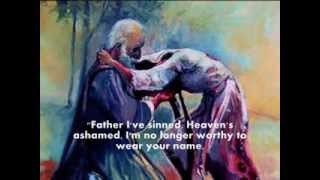 The Prodigal Son Suite by Keith Green- Lyrics