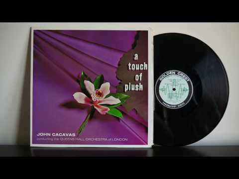 John Cacavas ‎– A Touch Of Plush  Golden Crest ‎– CR 4080 Modern Classical Pop