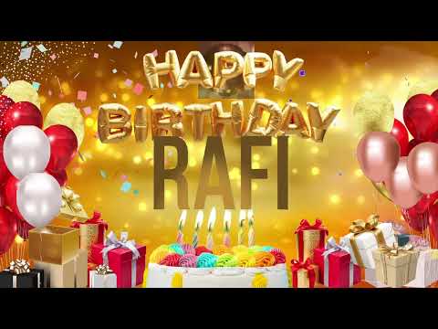 RAFi - Happy Birthday Rafi