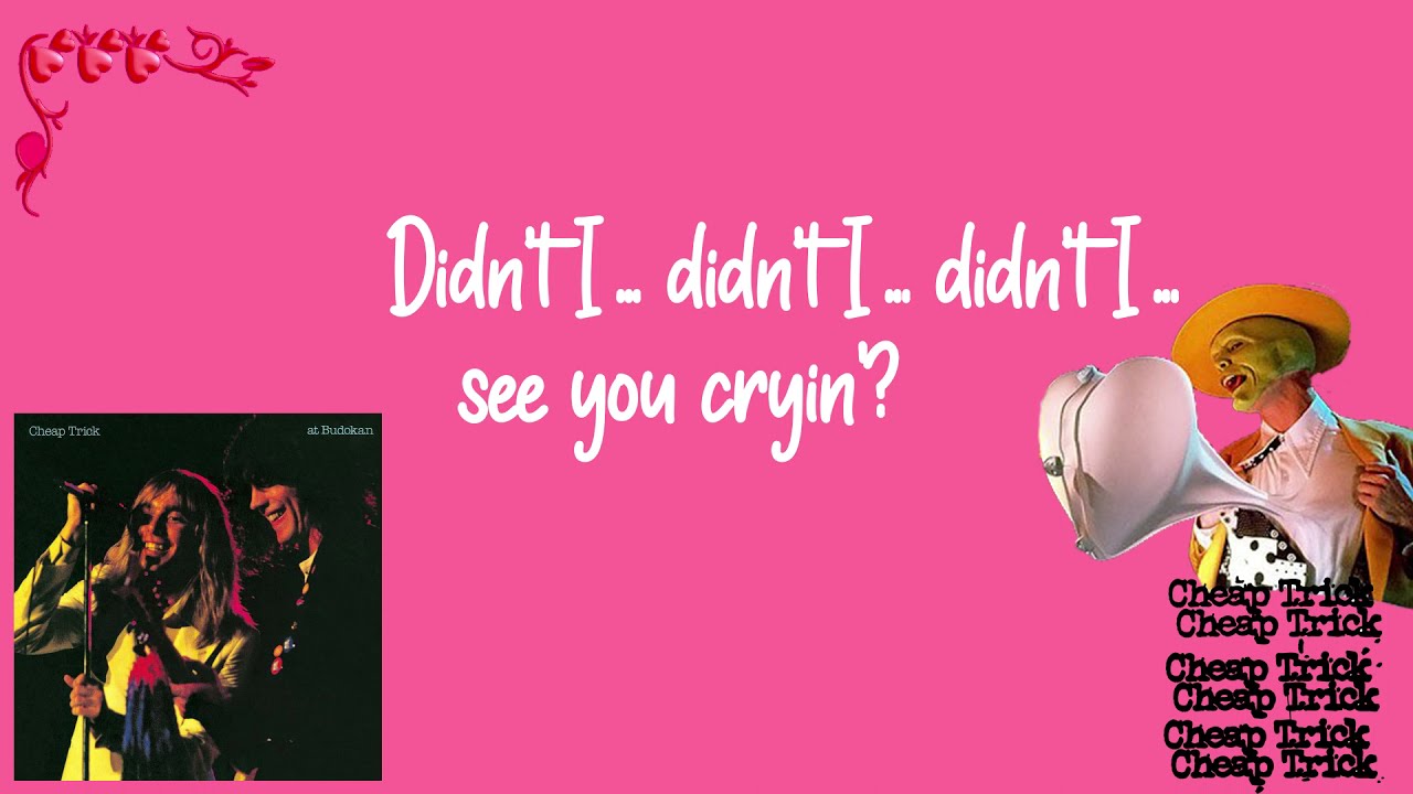 I Want You To Want Me (Lyrics) - Cheap Trick | Correct Lyrics