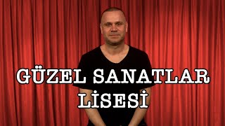 Güzel Sanatlar Lisesine gitmeli miyim? Oyuncu olmak için faydası olur mu?