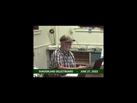 Sunderland Selectboard - June 27, 2022