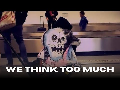Lil Peep - We Think Too Much (Music Video)