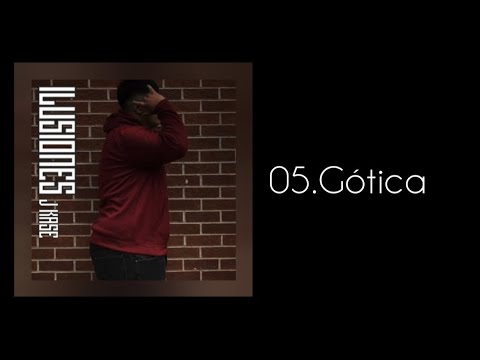 05.Gótica - J Kase (Prod By @emeonthebeat )