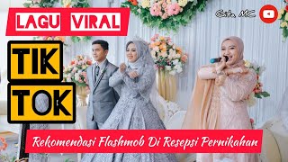 Download lagu LAGU VIRAL TIKTOK  / FLASHMOB RESEPSI PERNIKAHAN mp3