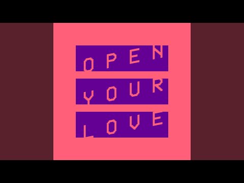 Open Your Love (Kevin McKay Extended Remix)