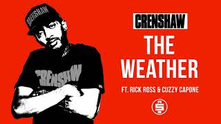 The Weather ft. Rick Ross, Cuzzy Capone - Nipsey Hussle (Crenshaw Mixtape)